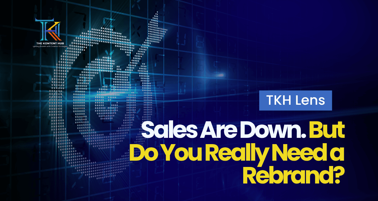 Sales Are Down. But Do You Really Need a Rebrand?